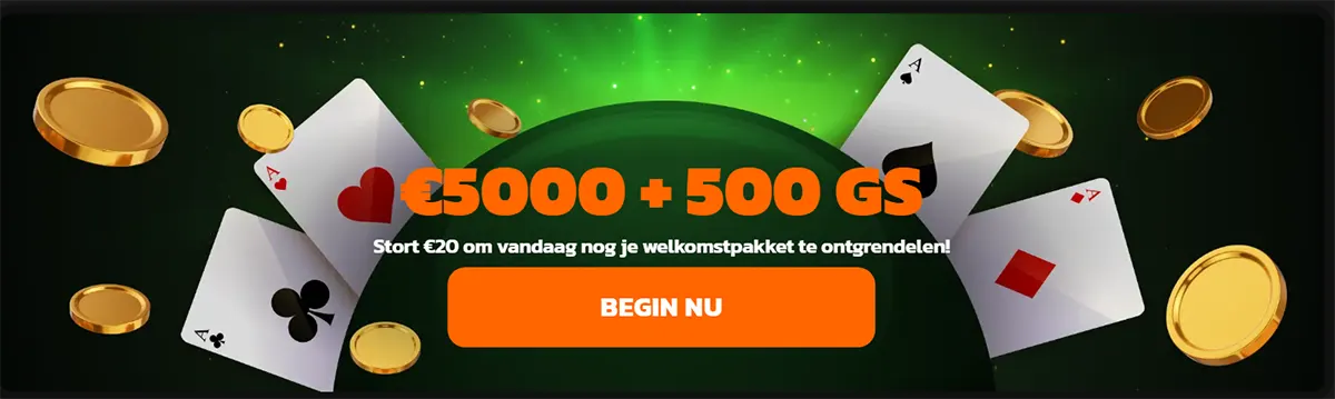 Casino welcome bonus banner with green background, floating gold coins and playing cards, showing “€5000 + 500 GS” and an orange “Begin Nu” button with Dutch text underneath.